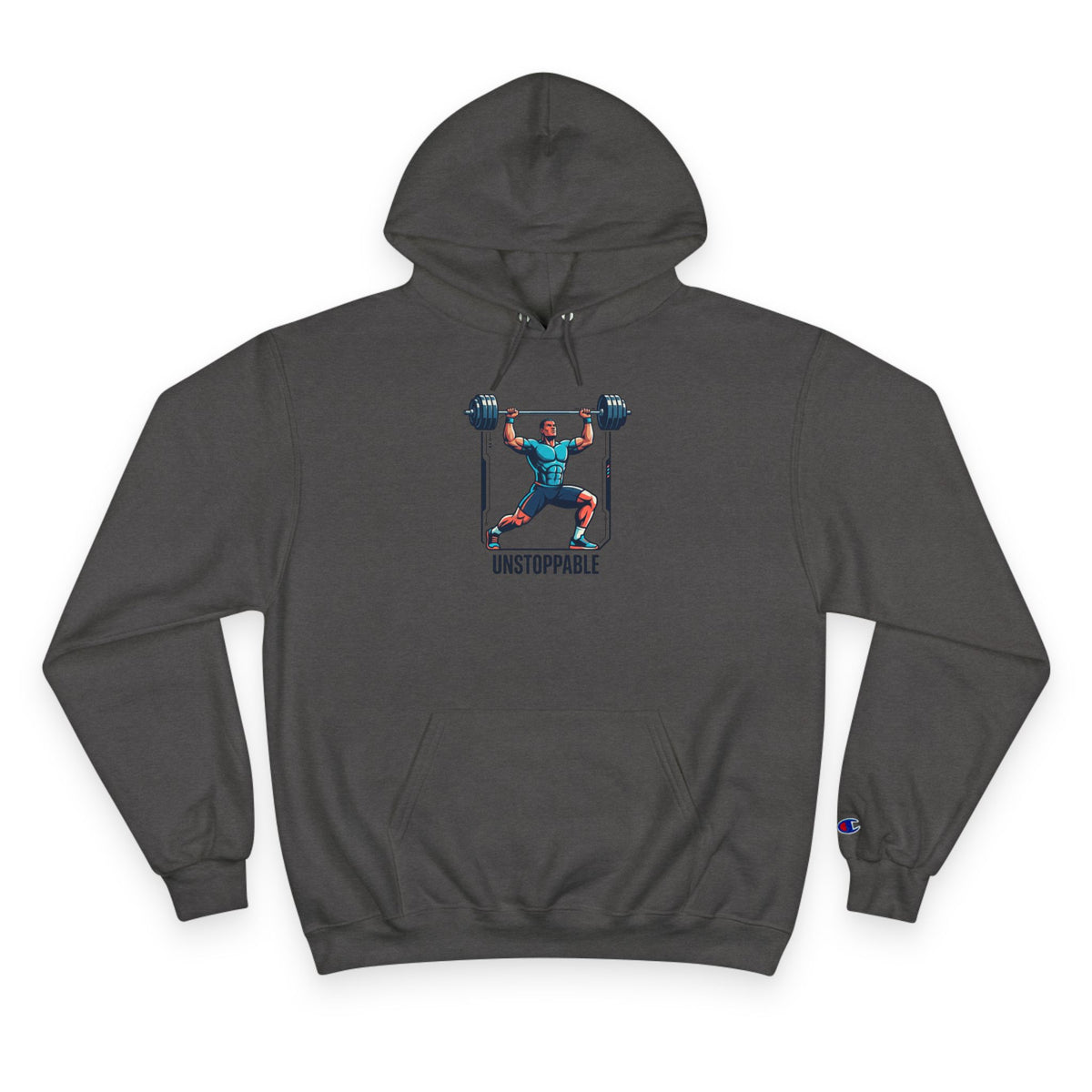 UNSTOPPABLE Weightlifter Hoodie — Champion Athletic Motivational Pullover